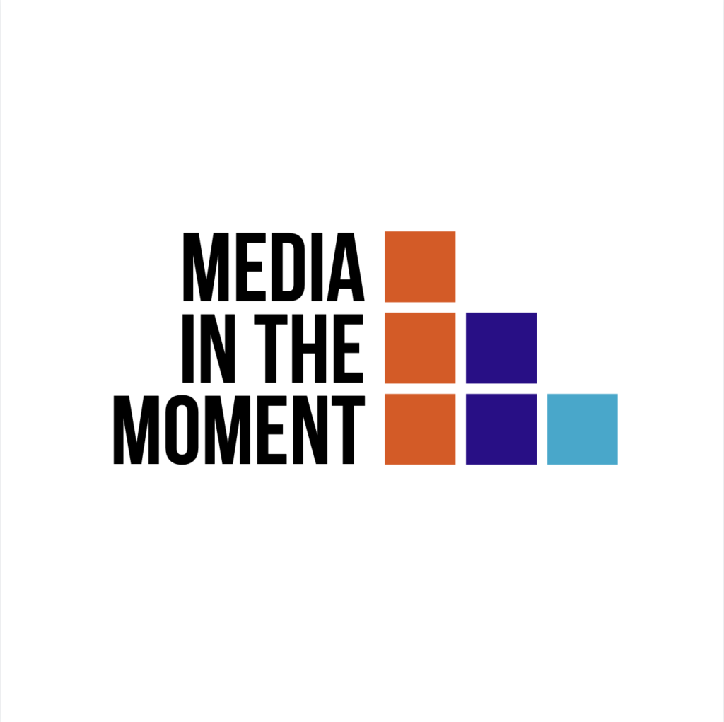 Media In the Moment Podcast